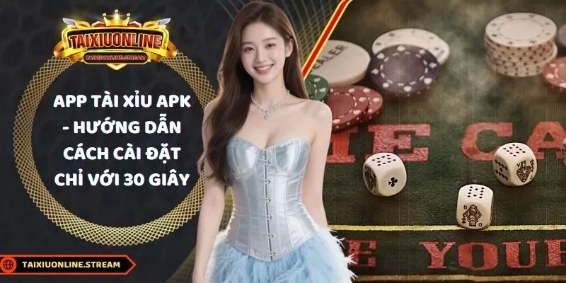 app tài xỉu APK