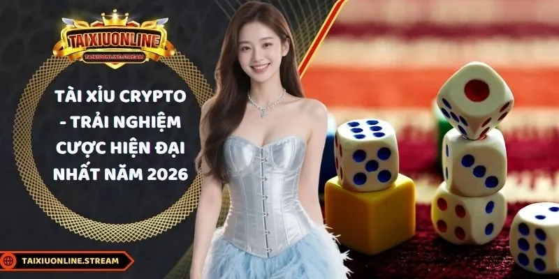Tài xỉu Crypto