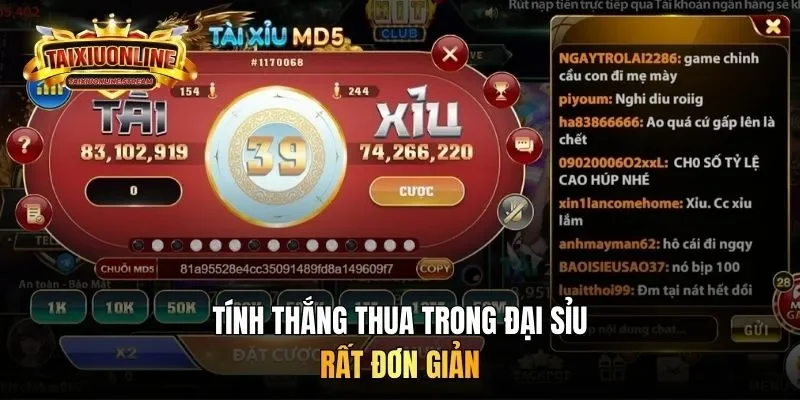 Tính thắng thua trong đại sỉu rất đơn giản