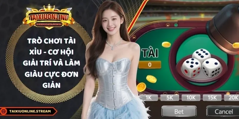 trò chơi tài xỉu